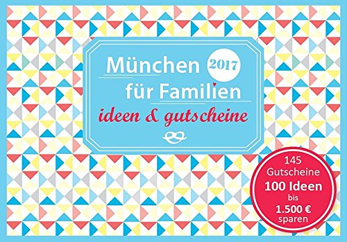 Download München für Familien - ideen & gutscheine Download München für Familien - ideen & gutscheine