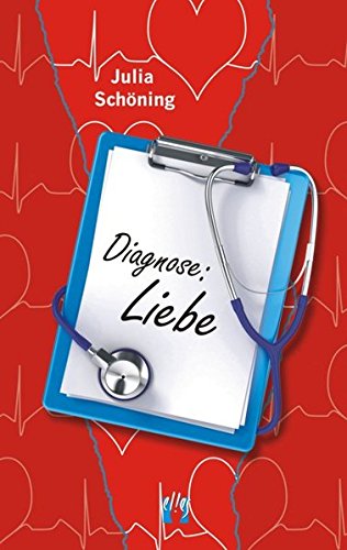 Diagnose: Liebe: Erotischer Liebesroman