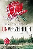 'Unverzeihlich' von Tina Wainscott