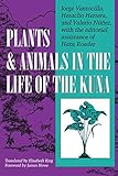 Plants and Animals in the Life of the Kuna (Translations from Latin America Series) by 