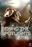 Cover zum Buch Behind the Spotlights: Tage aus Licht