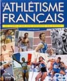 Les Exploits de l'athlétisme français 2000