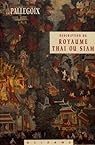 Description du royaume Thai ou Siam par Jean-Baptiste Pallegoix