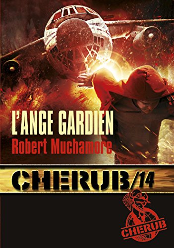Télécharger Cherub, Tome 14 : L'ange gardien PDF Ebook En Ligne Télécharger Cherub, Tome 14 : L'ange gardien PDF Ebook En Ligne