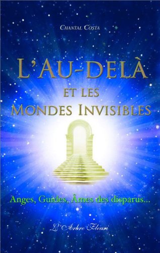 L'Au-delà et les mondes invisibles en ligne L'Au-delà et les mondes invisibles en ligne
