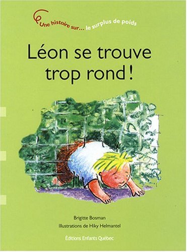 couverture de : L&eacute;on se trouve trop rond !