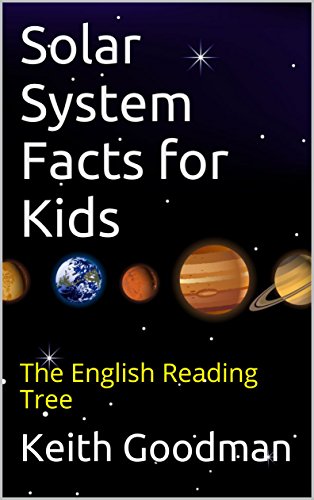 Solar System Facts For Kids The English Reading Tree Ebook