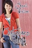 Skateboard Blues (English Edition) by 
