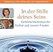 In der Stille deines Seins. Geführte Meditation für Einheit und inneren Frieden by 