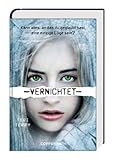 Bücher Neuerscheinungen 2022 - Vernichtet von Teri Terry