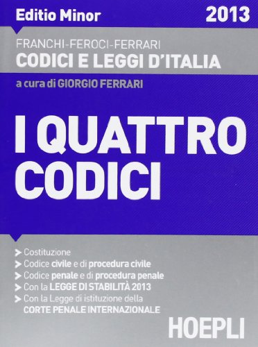 I quattro codici. Editio minor 2013