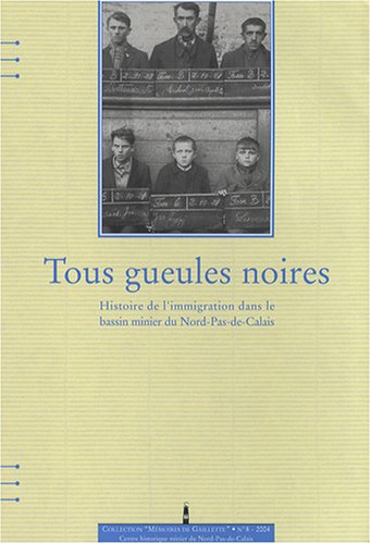 couverture de : Tous gueules noires