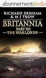 Britannia: Part III: The Warlords (English Edition)