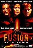 Fusion - Le pic de la terreur