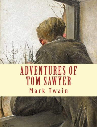 Preisvergleich Produktbild ADVENTURES OF TOM SAWYER, MARK TWAIN, LARGE 18 Point Print