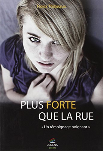 Plus forte que la rue Plus forte que la rue
