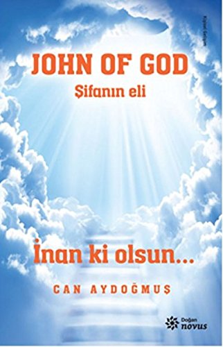 Preisvergleich Produktbild John Of God - Sifanin Eli: Inan Ki Olsun