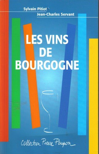Die Weine des Burgund (Collection Pierre Poupon) gratuit Die Weine des Burgund (Collection Pierre Poupon) gratuit