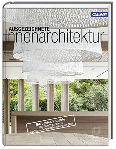 Ausgezeichnete Innenarchitektur: Die besten Projekte aus dem Wettbewerb 