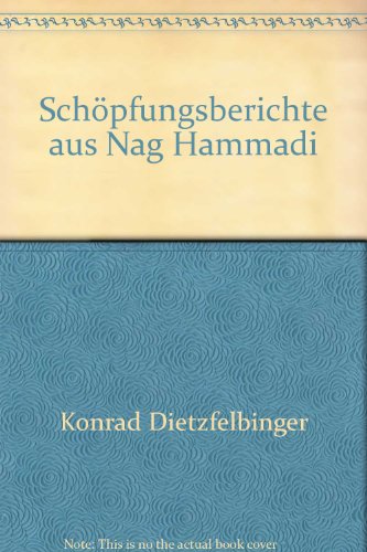 Schöpfungsberichte aus Nag Hammadi