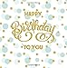 Produktbild Happy Birthday To You: Color-filled Inside Blue Interior with Design End Pages 54th 55th 56th 57th 58th 59th 11th 12th 73th 74th 75th 76th 77th 78th ... Birthday Gifts for Men for Women)