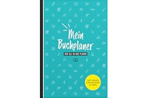 Autorenplaner | Buch schreiben und veröffentlichen | Handbuch für Autoren & Schriftsteller | Buch schreiben lernen | mit vielen Tipps & Checklisten | für Anfänger geeignet: Der All-in-one Planer