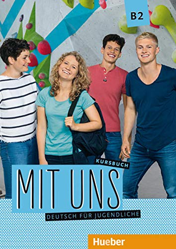 MIT UNS B2 Kursbuch (alum): Kursbuch B2