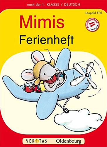 Mimis Ferienheft: Nach der 1. Klasse/Deutsch