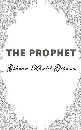 The Prophet (English Edition) The Prophet (English Edition)