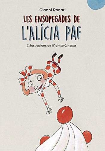 Les ensopegades de l'Alícia Paf (Llibres infantils i juvenilsPluja de llibres +8)