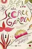 The Secret Garden (Penguin Classics Deluxe Edition) by 