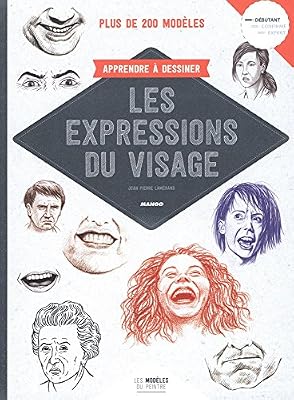 Mango Apprendre à dessiner les expressions du visage