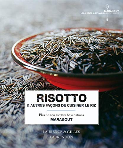 Télécharger Risotto & autres façons de cuisiner le riz Livre PDF Gratuit