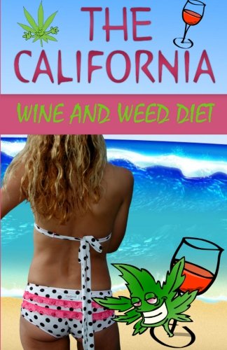 Preisvergleich Produktbild The California Wine and Weed Diet