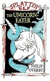 Image de The Unicorn-Eater (Tales of Splatter Elf Book 1) (English Edition)