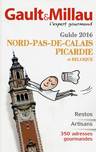 Guide Nord-Pas-de-Calais, Picardie 2016 francais Guide Nord-Pas-de-Calais, Picardie 2016 francais