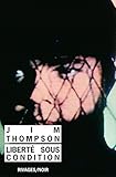 Liberté sous condition