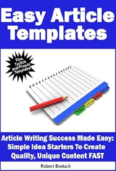 Easy Article Templates - Article Writing Success Made Easy: Simple Idea ...