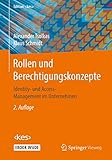 Image de Rollen und Berechtigungskonzepte: Identity- und Access-Management im Unternehmen (Edition <kes>)