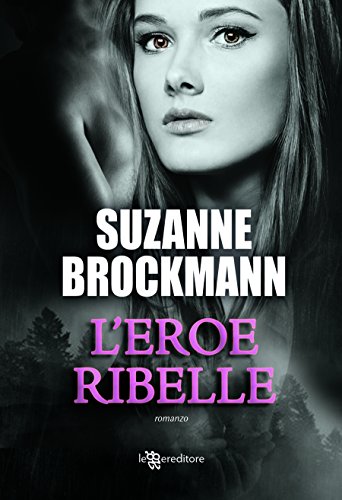 Download L’eroe ribelle (Leggereditore Narrativa) Download L’eroe ribelle (Leggereditore Narrativa)