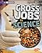 Produktbild Gross Jobs in Science: 4D an Augmented Reading Experience (Blazers)