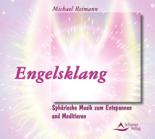 Download Engelsklang - Sphärische Musik zum Entspannen und Meditieren Download Engelsklang - Sphärische Musik zum Entspannen und Meditieren
