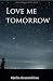 Produktbild Love me tomorrow