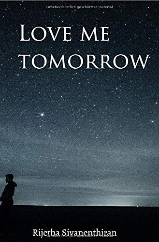 Preisvergleich Produktbild Love me tomorrow