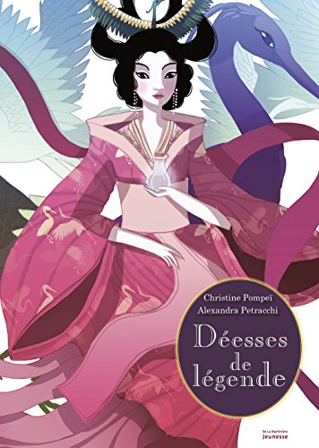 couverture de : D&eacute;esses de l&eacute;gende