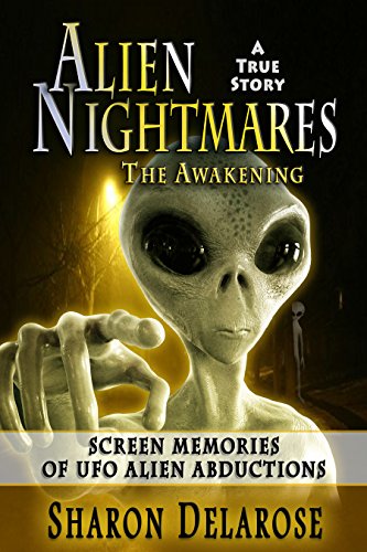 Alien Nightmares: Screen Memories of UFO Alien Abductions (English Edition) livre