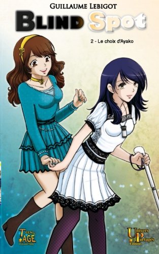Download Blind Spot: Le choix d'Ayako Download Blind Spot: Le choix d'Ayako