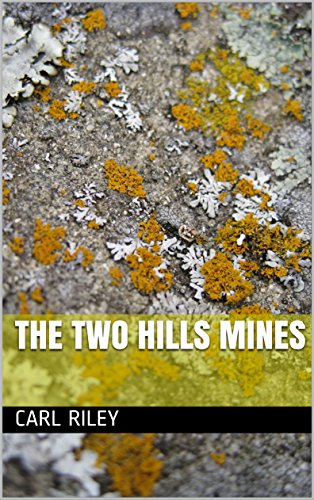 The Two Hills Mines English Edition Ebook Carl Riley - 