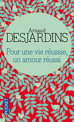 Pour une vie réussie, un amour réussi