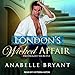 Produktbild London's Wicked Affair (Midnight Secrets, Band 1)